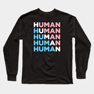 Transgender Human Long Sleeve T-Shirt